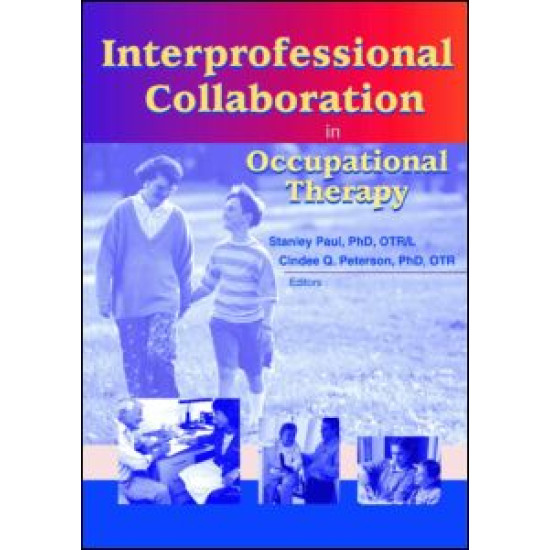 Interprofessional Collaboration in Occupational Therapy