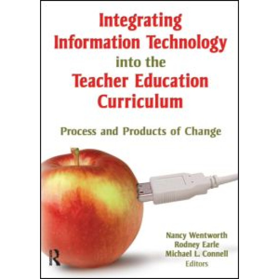 Integrating Information Technology into the Teacher Education Curriculum
