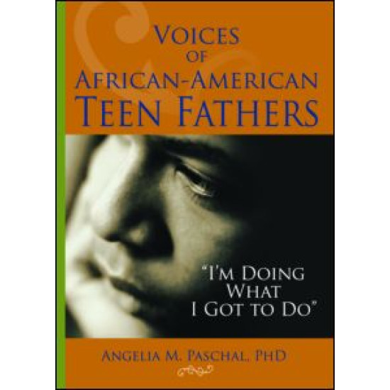 Voices of African-American Teen Fathers