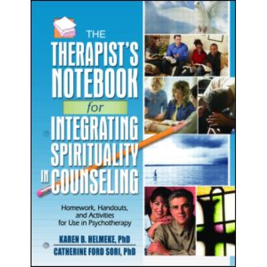The Therapist's Notebook for Integrating Spirituality in Counseling I