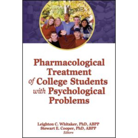 Pharmacological Treatment of College Students with Psychological Problems