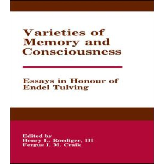 Varieties of Memory and Consciousness