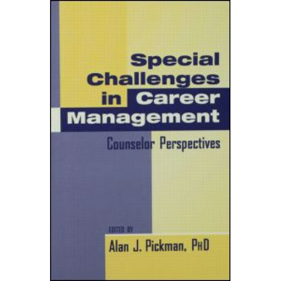 Special Challenges in Career Management