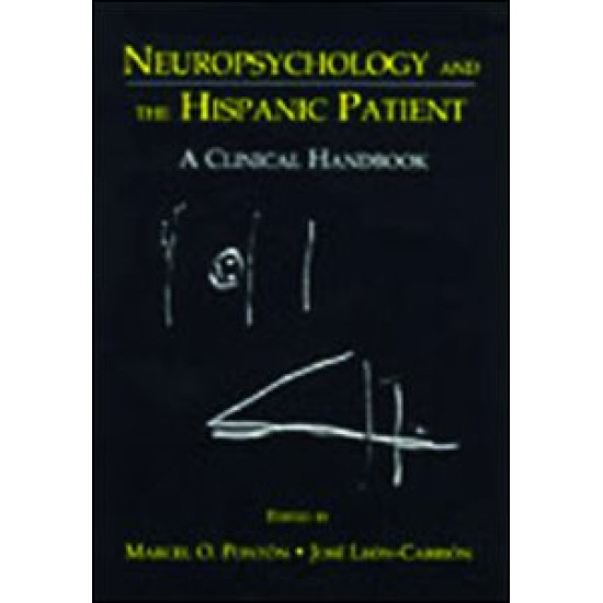Neuropsychology and the Hispanic Patient