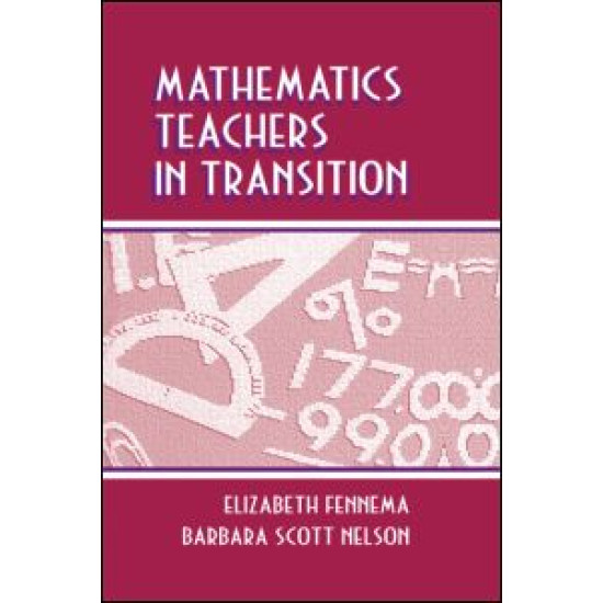 Mathematics Teachers in Transition