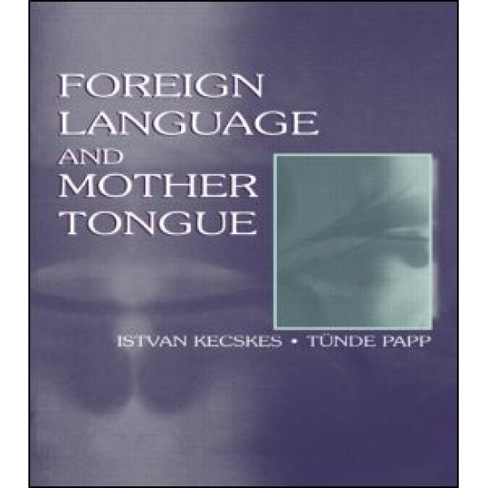 Foreign Language and Mother Tongue