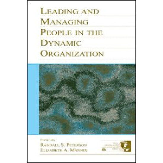 Leading and Managing People in the Dynamic Organization