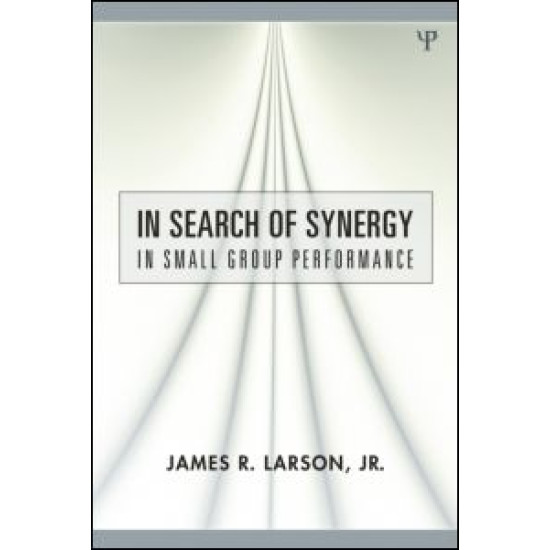 In Search of Synergy in Small Group Performance