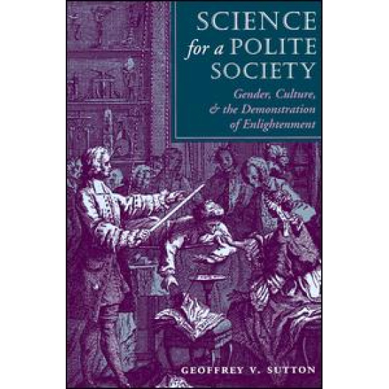 Science For A Polite Society