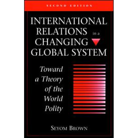 International Relations In A Changing Global System