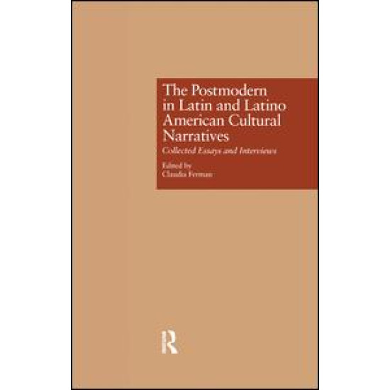 The Postmodern in Latin and Latino American Cultural Narratives