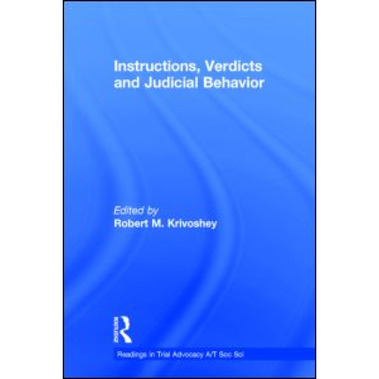 Instructions, Verdicts, and Judicial Behavior