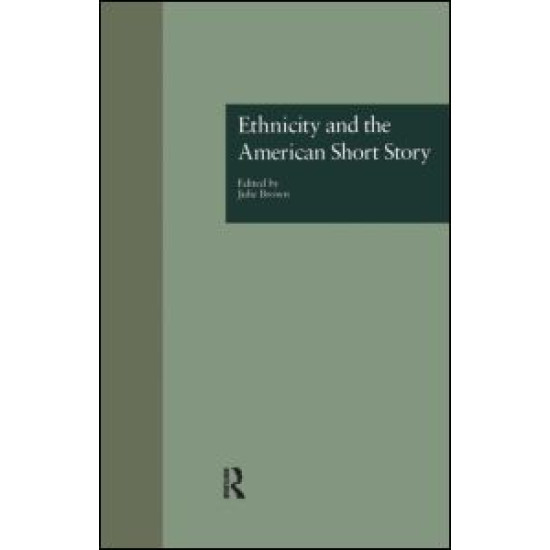 Ethnicity and the American Short Story