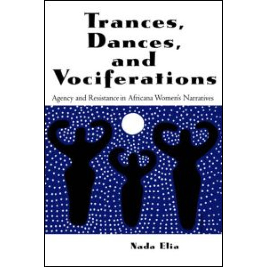 Trances, Dances and Vociferations