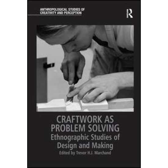 Craftwork as Problem Solving