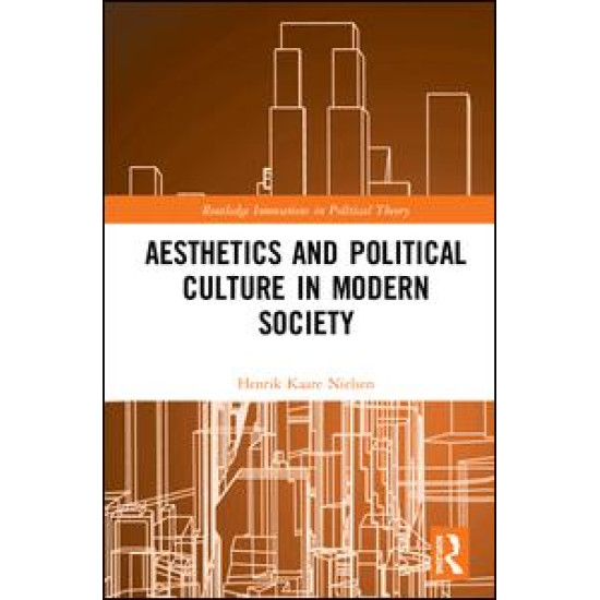 Aesthetics and Political Culture in Modern Society