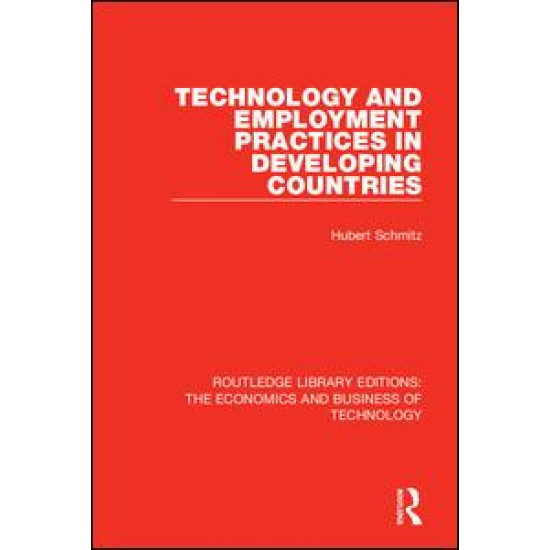 Technology and Employment Practices in Developing Countries