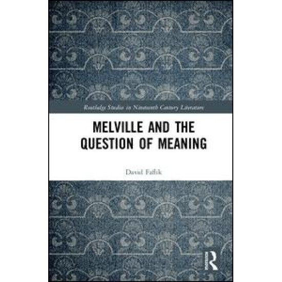 Melville and the Question of Meaning