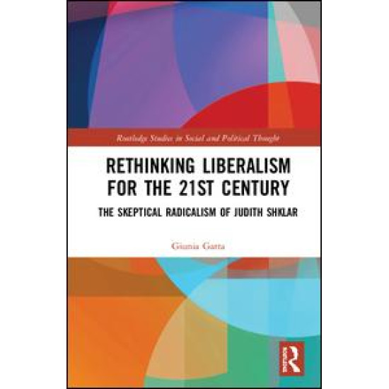 Rethinking Liberalism for the 21st Century