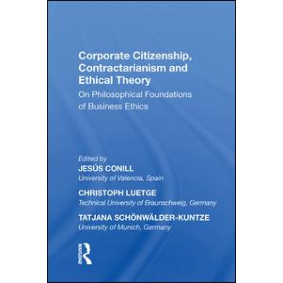 Corporate Citizenship, Contractarianism and Ethical Theory