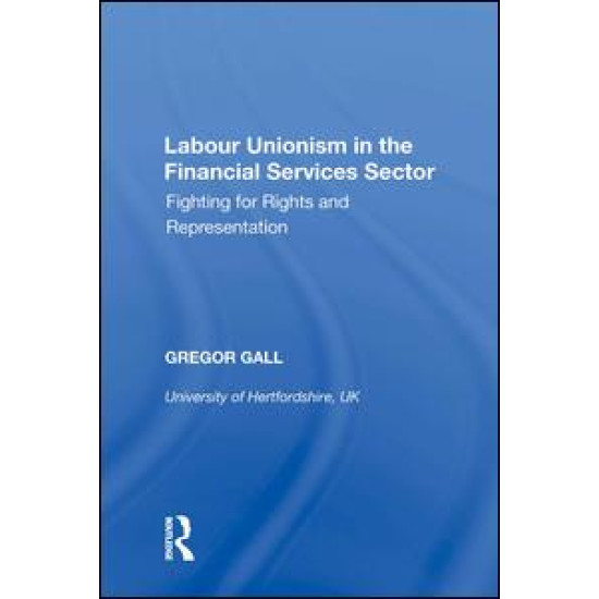 Labour Unionism in the Financial Services Sector