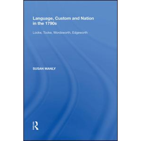 Language, Custom and Nation in the 1790s