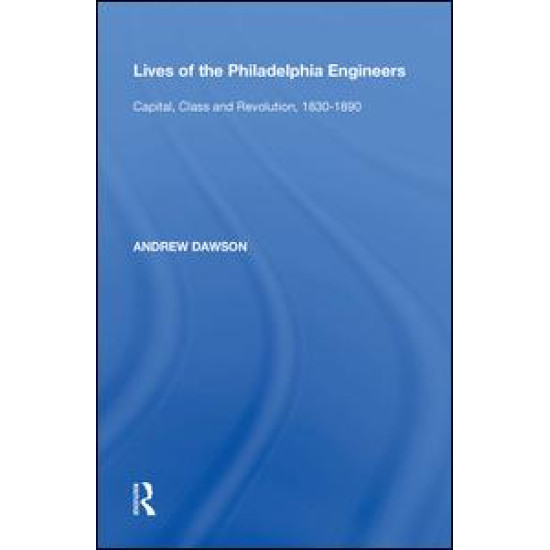 Lives of the Philadelphia Engineers
