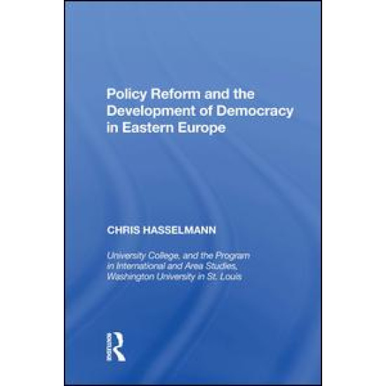 Policy Reform and the Development of Democracy in Eastern Europe