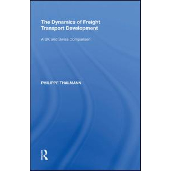 The Dynamics of Freight Transport Development