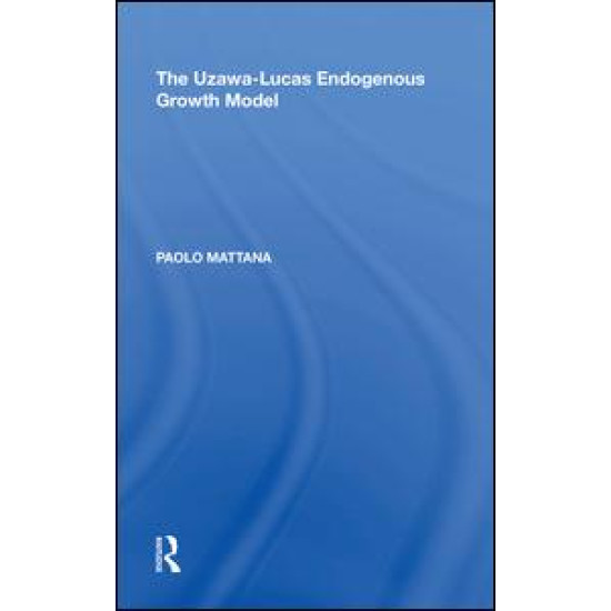 The Uzawa-Lucas Endogenous Growth Model