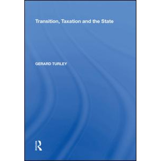 Transition, Taxation and the State
