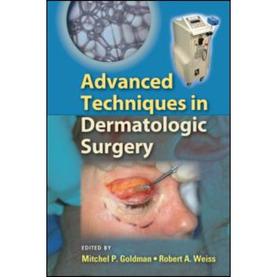 Advanced Techniques in Dermatologic Surgery