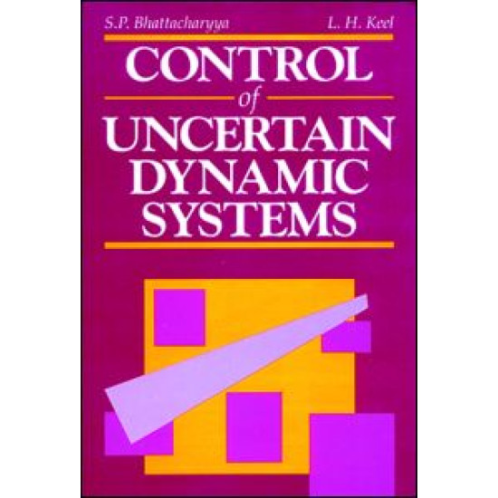 Control of Uncertain Dynamic Systems