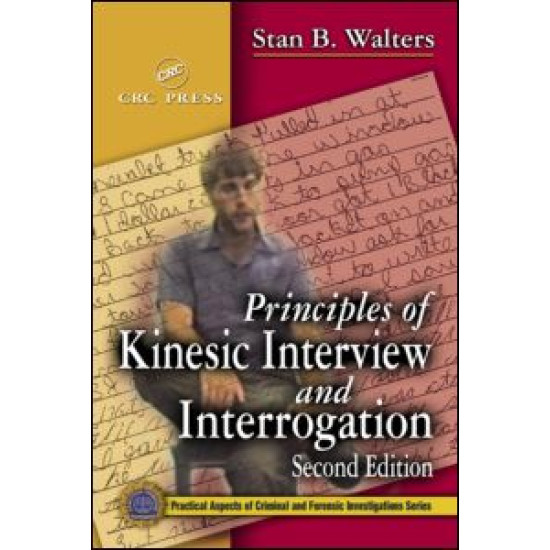 Principles of Kinesic Interview and Interrogation