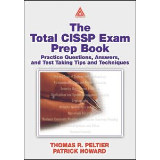 The Total CISSP Exam Prep Book