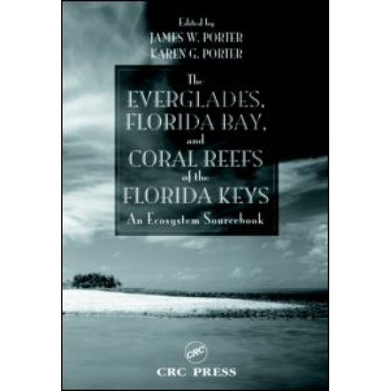 The Everglades, Florida Bay, and Coral Reefs of the Florida Keys