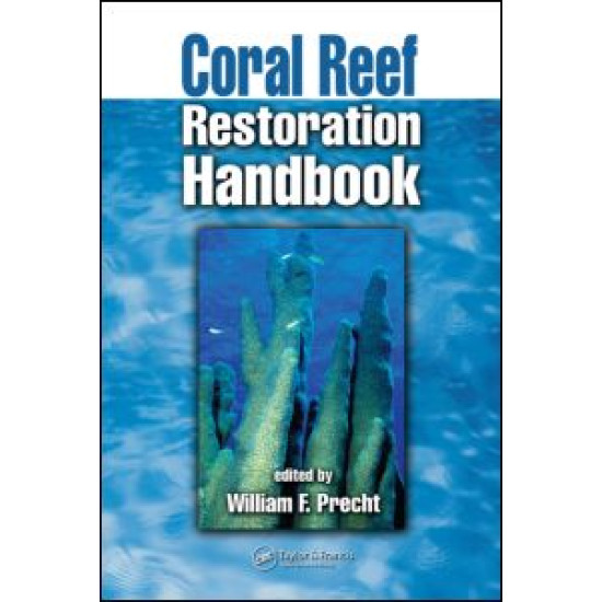 Coral Reef Restoration Handbook
