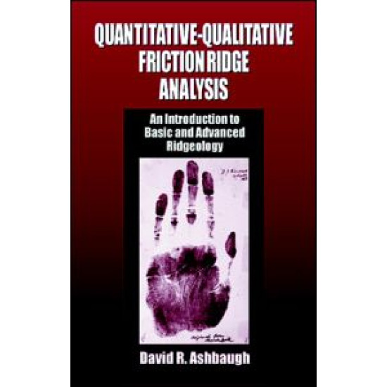 Quantitative-Qualitative Friction Ridge Analysis