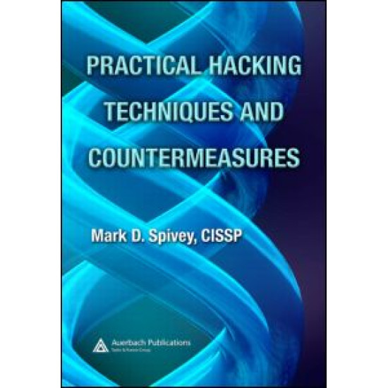 Practical Hacking Techniques and Countermeasures