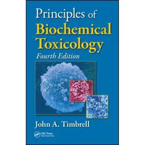 Principles of Biochemical Toxicology