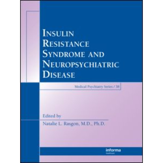 Insulin Resistance Syndrome and Neuropsychiatric Disease