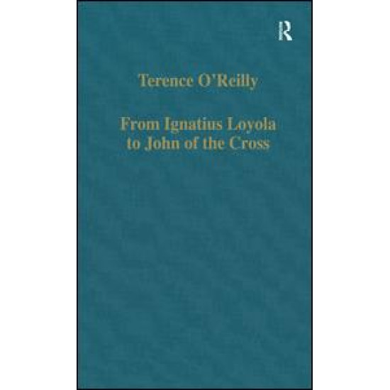 From Ignatius Loyola to John of the Cross