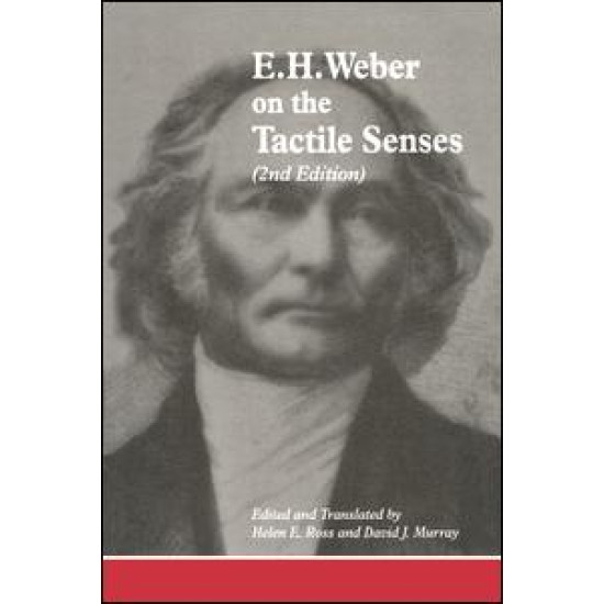 E.H. Weber On The Tactile Senses