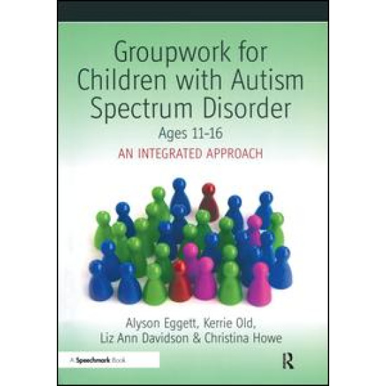 Groupwork for Children with Autism Spectrum Disorder Ages 11-16