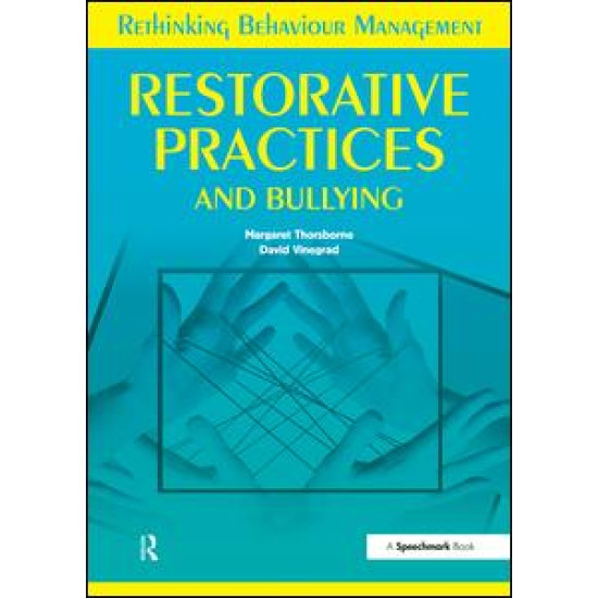 Restorative Practices and Bullying