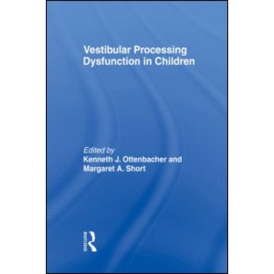 Vestibular Processing Dysfunction in Children