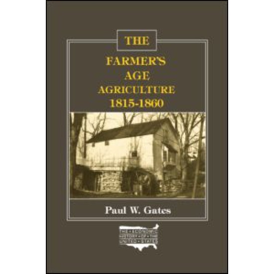 The Farmer's Age: Agriculture, 1815-60