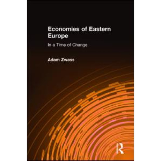 Economies of Eastern Europe in a Time of Change