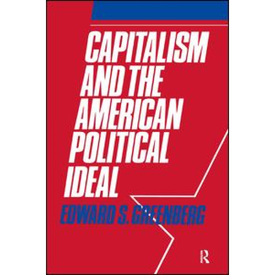 Capitalism and the American Political Ideal
