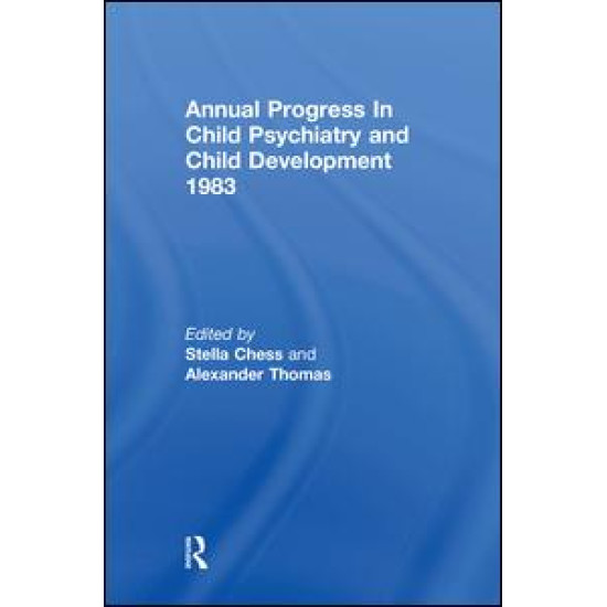1983 Annual Progress In Child Psychiatry